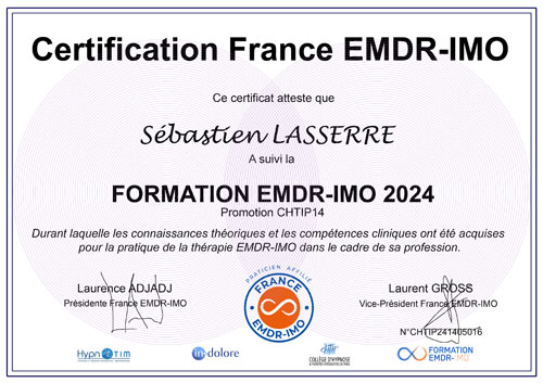 Certifiaction Sébastien LASSERRE, Praticien EMDR-IMO à Paris